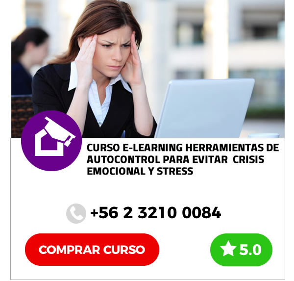 Curso E-learning Herramientas de Autocontrol para Evitar Crisis Emocional y Stress